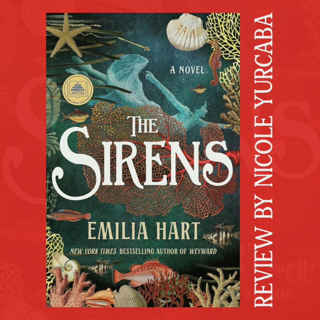 The Sirens by Emilia Hart Review by Nicole Yurcaba - The Los Angeles ...