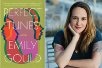 cover image of Perfect Tunes and headshot of author Emily Gould