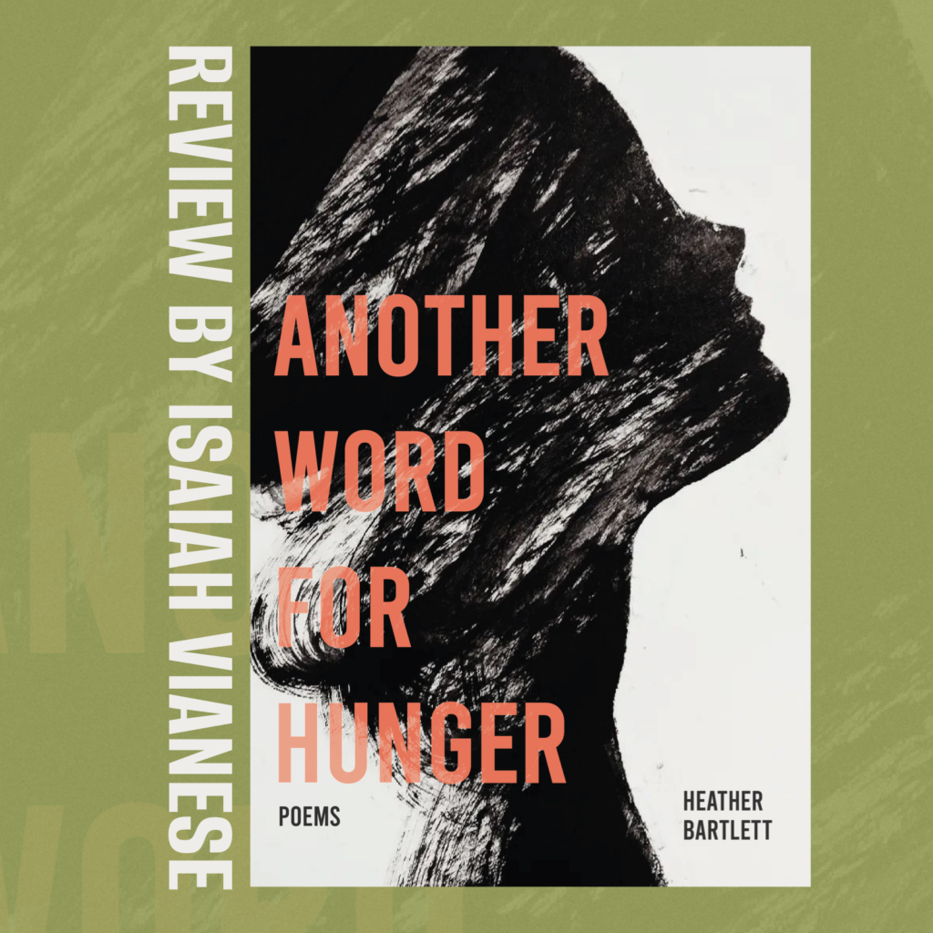 another-word-for-hunger-by-heather-bartlett-review-by-isaiah-vianese